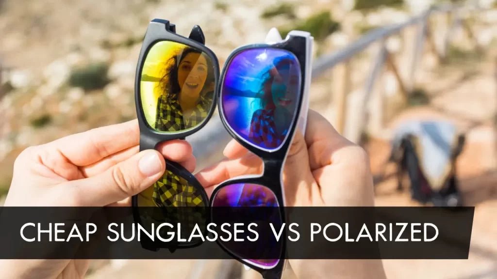 What are the differences between cheap sunglasses and premium polarized sunglasses? - Hook sunglasses