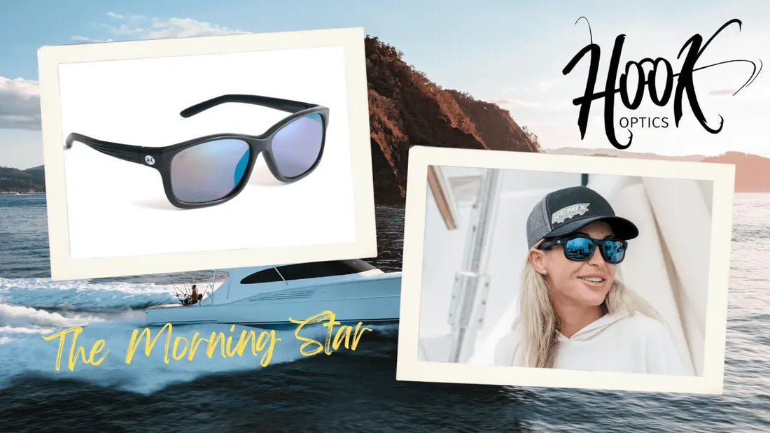 The Morning Star: Best Polarized Fishing Sunglasses Inspired by the Sea - Hook sunglasses